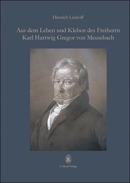 Abbildung von Lückoff | Aus dem Leben und Kleben des Freiherrn Karl Hartwig Gregor von Meusebach | 1. Auflage | 2020 | beck-shop.de