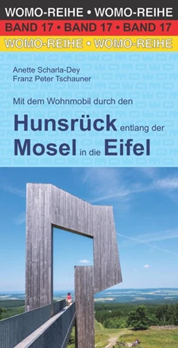 Abbildung von Scharla-Dey / Tschauner | Mit dem Wohnmobil durch den Hunsrück entlang der Mosel in die Eifel | 4. Auflage | 2020 | beck-shop.de