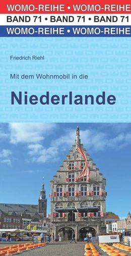Abbildung von Riehl | Mit dem Wohnmobil in die Niederlande | 3. Auflage | 2020 | beck-shop.de
