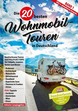 Abbildung von Die 20 besten Wohnmobil-Touren in Deutschland Band 1 | 4. Auflage | 2020 | beck-shop.de