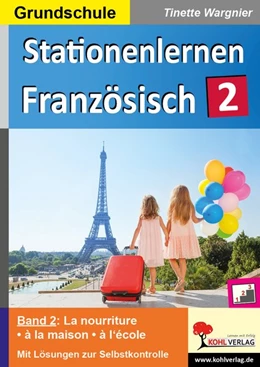 Abbildung von Wargnier | Stationenlernen Französisch / Band 2 | 1. Auflage | 2021 | beck-shop.de