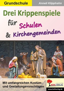 Abbildung von Klipphahn | Drei Krippenspiele für Schulen & Kirchengemeinden | 1. Auflage | 2020 | beck-shop.de