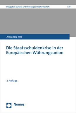Abbildung von Hild | Die Staatsschuldenkrise in der Europäischen Währungsunion | 2. Auflage | 2024 | 39 | beck-shop.de