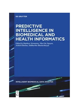 Abbildung von Srivastava / Nguyen | Predictive Intelligence in Biomedical and Health Informatics | 1. Auflage | 2020 | beck-shop.de