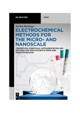Abbildung von Kieninger | Electrochemical Methods for the Micro- and Nanoscale | 1. Auflage | 2022 | beck-shop.de