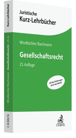 Abbildung von Windbichler / Bachmann | Gesellschaftsrecht | 25. Auflage | 2024 | beck-shop.de