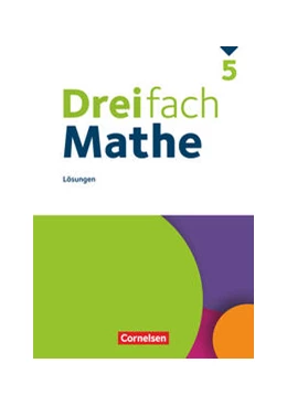 Abbildung von Dreifach Mathe 5. Schuljahr - Lösungen zum Schülerbuch | 1. Auflage | 2021 | beck-shop.de