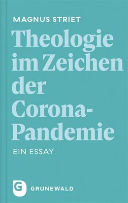 Abbildung von Striet | Theologie im Zeichen der Corona-Pandemie | 1. Auflage | 2021 | beck-shop.de