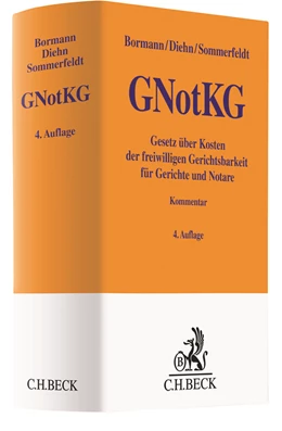 Abbildung von Bormann / Diehn | Gesetz über Kosten der freiwilligen Gerichtsbarkeit für Gerichte und Notare: GNotKG | 4. Auflage | 2021 | beck-shop.de