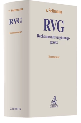 Abbildung von v. Seltmann | Rechtsanwaltsvergütungsgesetz: RVG | 1. Auflage | 2021 | beck-shop.de