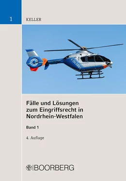 Abbildung von Keller | Fälle und Lösungen zum Eingriffsrecht in Nordrhein-Westfalen, Band 1 | 1. Auflage | 2020 | beck-shop.de