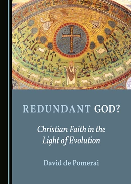 Abbildung von de Pomerai | Redundant God? Christian Faith in the Light of Evolution | 1. Auflage | 2020 | beck-shop.de