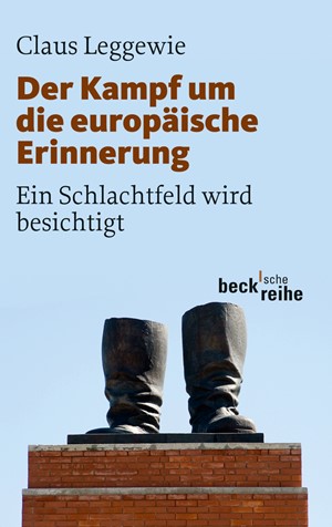 Cover: Anne Lang|Claus Leggewie, Der Kampf um die europäische Erinnerung