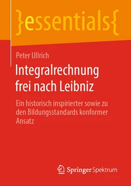 Abbildung von Ullrich | Integralrechnung frei nach Leibniz | 1. Auflage | 2024 | beck-shop.de