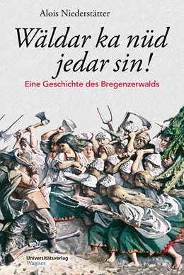 Abbildung von Niederstätter | Wäldar ka nüd jedar sin! | 2. Auflage | 2021 | beck-shop.de