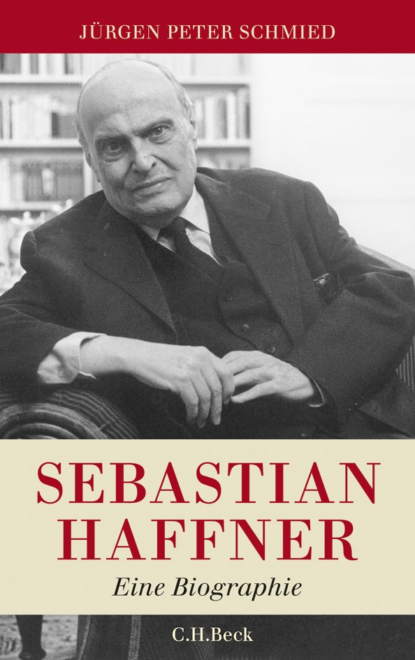 Cover: Schmied, Jürgen Peter, Sebastian Haffner