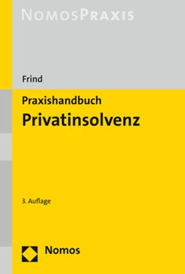 Abbildung von Frind | Praxishandbuch Privatinsolvenz | 3. Auflage | 2021 | beck-shop.de