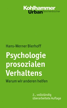 Abbildung von Bierhoff | Psychologie prosozialen Verhaltens | 2. Auflage | 2009 | beck-shop.de