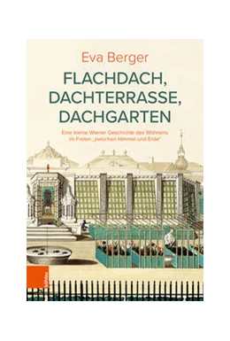 Abbildung von Berger | Flachdach, Dachterrasse, Dachgarten | 1. Auflage | 2021 | beck-shop.de