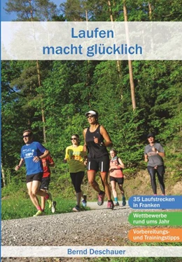 Abbildung von Deschauer | Laufen macht glücklich | 1. Auflage | 2020 | beck-shop.de