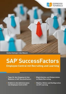 Abbildung von Walsch / Endrejat | Schnelleinstieg SAP SuccessFactors - Employee Central mit Recruiting und Learning | 1. Auflage | 2020 | beck-shop.de