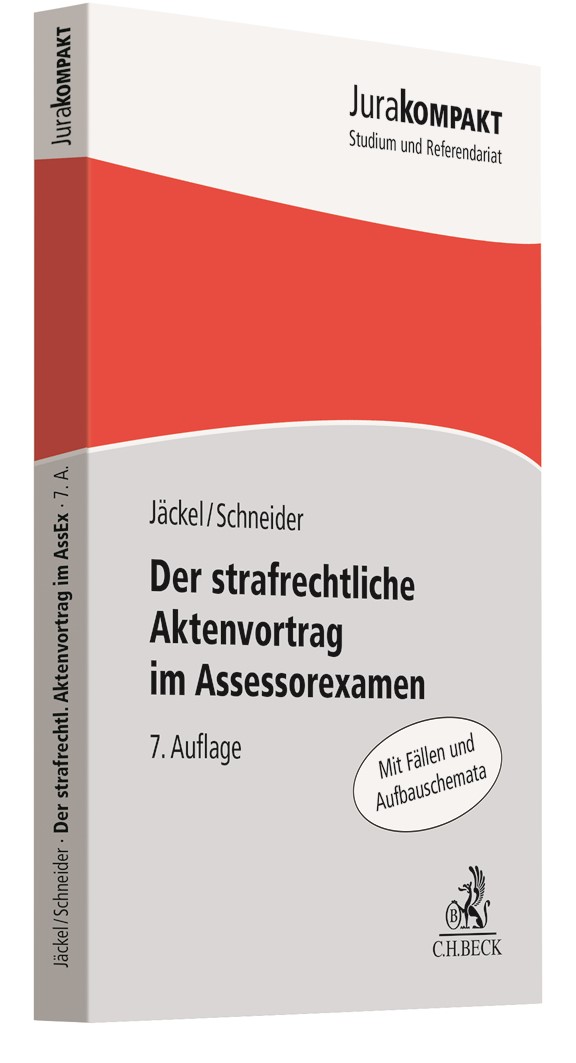 Jackel Schneider Der Strafrechtliche Aktenvortrag Im Assessorexamen 7 Auflage 2021 Beck Shop De