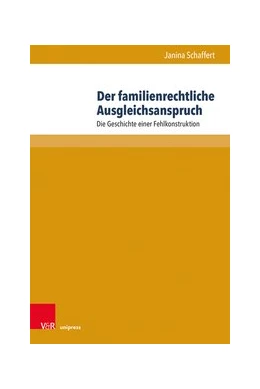 Abbildung von Schaffert | Der familienrechtliche Ausgleichsanspruch | 1. Auflage | 2021 | beck-shop.de