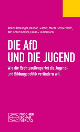 Abbildung von Hafeneger / Jestädt | Die AfD und die Jugend | 1. Auflage | 2020 | beck-shop.de
