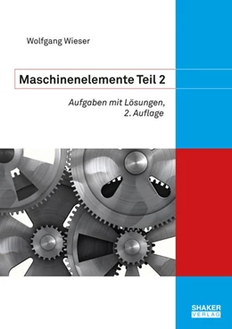 Abbildung von Wieser | Maschinenelemente 2 | 1. Auflage | 2020 | beck-shop.de