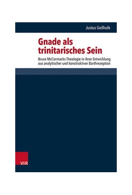 Abbildung von Geilhufe | Gnade als trinitarisches Sein | 1. Auflage | 2021 | beck-shop.de