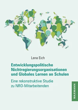 Abbildung von Eich | Entwicklungspolitische Nichtregierungsorganisationen und Globales Lernen an Schulen | 1. Auflage | 2020 | 681 | beck-shop.de