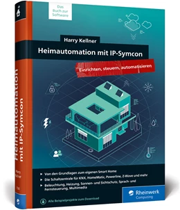 Abbildung von Kellner | Heimautomation mit IP-Symcon | 1. Auflage | 2021 | beck-shop.de