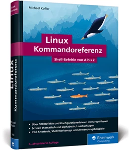 Abbildung von Kofler | Linux Kommandoreferenz | 5. Auflage | 2020 | beck-shop.de