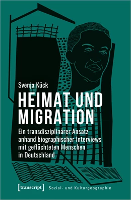 Abbildung von Kück | Heimat und Migration | 1. Auflage | 2021 | beck-shop.de
