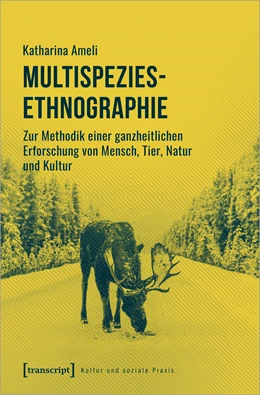 Abbildung von Ameli | Multispezies-Ethnographie | 1. Auflage | 2021 | beck-shop.de