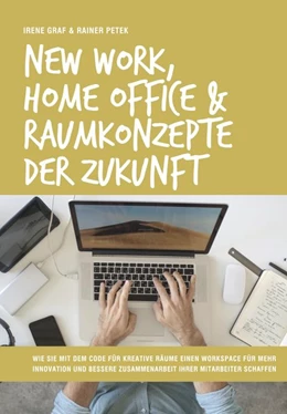 Abbildung von Graf / Petek | New Work, Home Office & Raumkonzepte der Zukunft | 1. Auflage | 2020 | beck-shop.de
