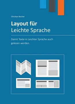 Abbildung von Reichel | Layout für Leichte Sprache | 1. Auflage | 2020 | beck-shop.de