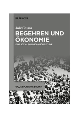 Abbildung von Govrin | Begehren und Ökonomie | 1. Auflage | 2020 | beck-shop.de