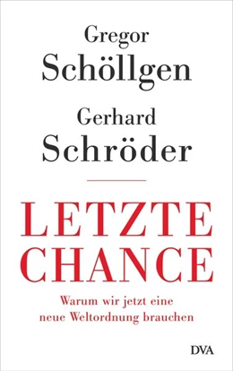 Abbildung von Schöllgen / Schröder | Letzte Chance | 1. Auflage | 2021 | beck-shop.de