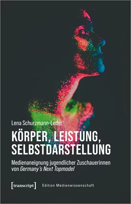 Abbildung von Schurzmann-Leder | Körper, Leistung, Selbstdarstellung | 1. Auflage | 2021 | beck-shop.de