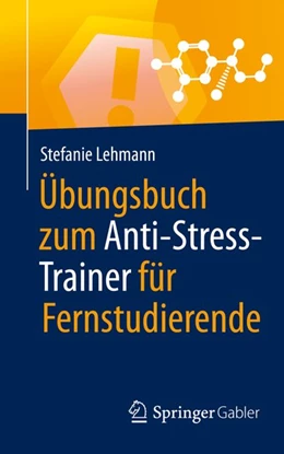 Abbildung von Lehmann | Übungsbuch zum Anti-Stress-Trainer für Fernstudierende | 1. Auflage | 2020 | beck-shop.de