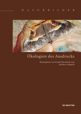 Abbildung von Fehrenbach / Vollgraff | Ökologien des Ausdrucks | 1. Auflage | 2022 | beck-shop.de