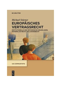 Abbildung von Stürner | Europäisches Vertragsrecht | 1. Auflage | 2021 | beck-shop.de