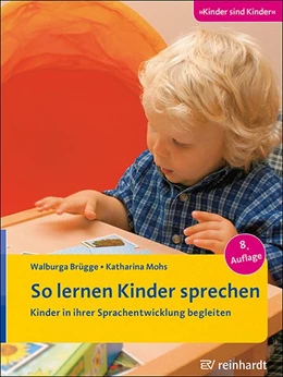 Abbildung von Brügge / Mohs | So lernen Kinder sprechen | 8. Auflage | 2020 | beck-shop.de