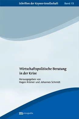 Abbildung von Krämer / Schmidt | Wirtschaftspolitische Beratung in der Krise | 1. Auflage | 2021 | beck-shop.de