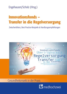 Abbildung von Engehausen / Scholz | Innovationsfonds - Transfer in die Regelversorgung | 1. Auflage | 2021 | beck-shop.de