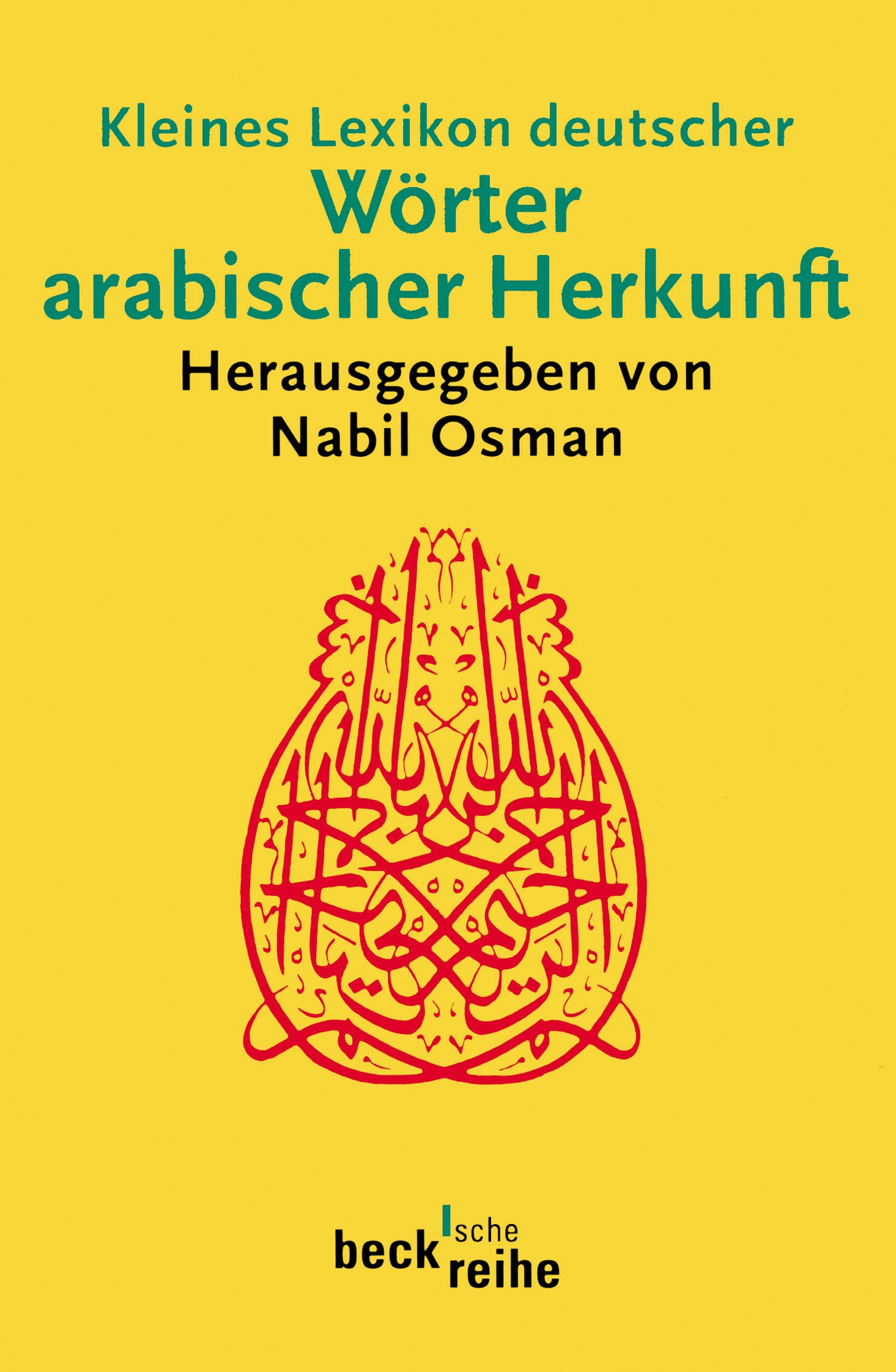 Cover: Osman, Nabil, Kleines Lexikon deutscher Wörter arabischer Herkunft