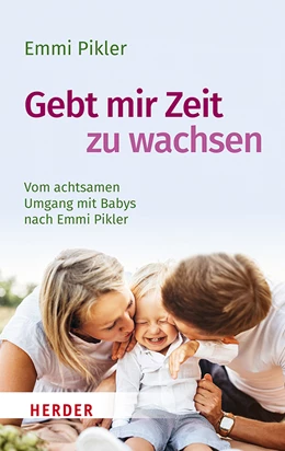 Abbildung von Pikler | Friedliche Babys – zufriedene Eltern | 1. Auflage | 2021 | beck-shop.de
