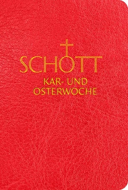 Abbildung von SCHOTT Kar- und Osterwoche | 1. Auflage | 2021 | beck-shop.de