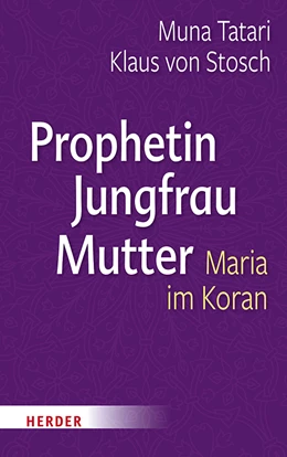 Abbildung von Tatari / Stosch | Prophetin - Jungfrau - Mutter | 1. Auflage | 2021 | beck-shop.de